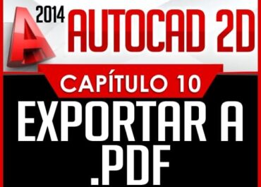 Autocad 2D Old Capítulo 10