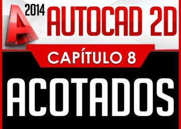 Autocad 2D Old Capítulo 8