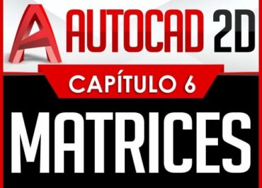 Autocad 2D Capítulo 6