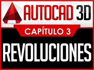 Curso de Autocad 3D Capitulo 3