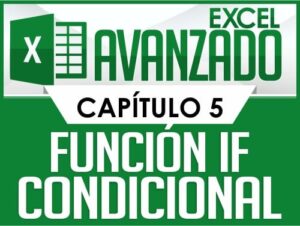Curso de Excel Avanzado - Capítulo 5