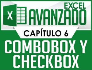 Curso de Excel Avanzado - Capítulo 6