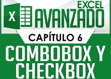 Curso de Excel Avanzado - Capítulo 6