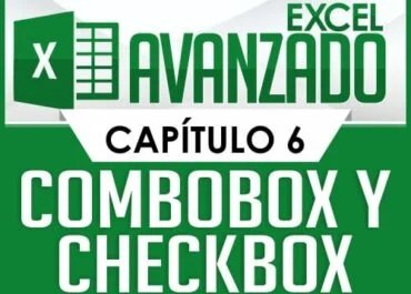 Curso de Excel Avanzado - Capítulo 6