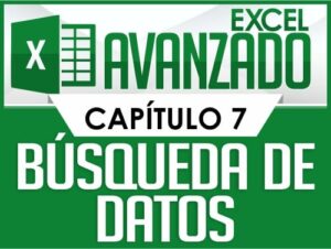 Curso de Excel Avanzado - Capítulo 7
