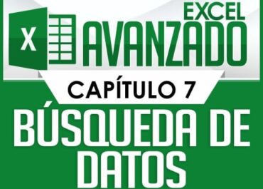 Curso de Excel Avanzado - Capítulo 7