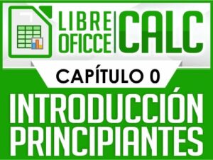 Curso de Libre Oficce Calc - Capítulo 0