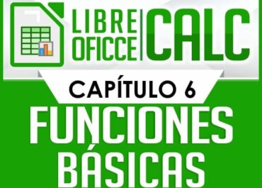 Curso de Libre Oficce Calc - Capítulo 6