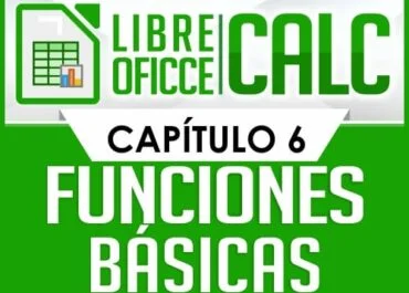 Curso de Libre Oficce Calc - Capítulo 6