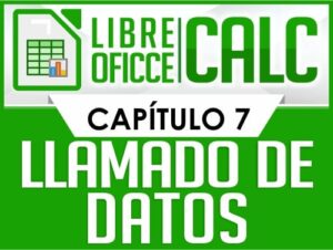 Curso de Libre Oficce Calc - Capítulo 7