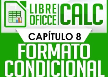 Curso de Libre Oficce Calc - Capítulo 8