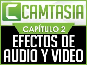 Curso Camtasia Studio Capitulo 2