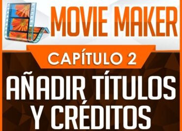 Curso de Movie Maker - Capítulo 2