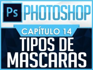 Curso de Photoshop - Capítulo 14