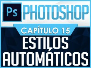 Curso de Photoshop - Capítulo 15