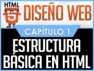 Curso Diseño Web HTML5 Capítulo 1