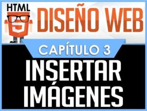 Curso Diseño Web HTML5 Capítulo 3