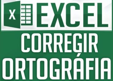 Corregir ortografia en Excel