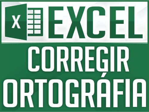 Corregir ortografia en Excel