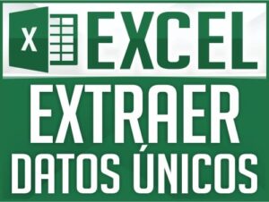 Extraer Datos Unicos en Excel