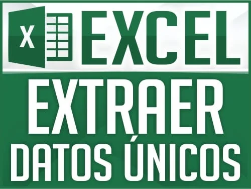 Extraer Datos Unicos en Excel