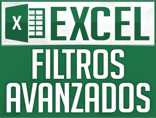 Filtros Avanzados en Excel