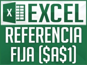 Referencia fija en Excel