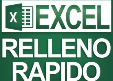 Relleno rápido o fast filling en excel