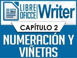 Capitulo 2 - Numeracion y viñetas