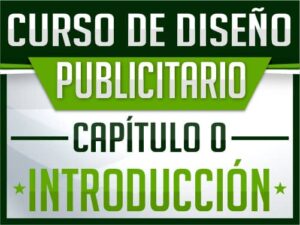 Curso de diseño publicitario Gratuito - Capitulo 0