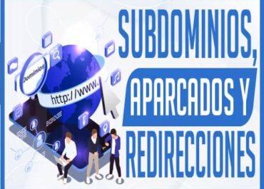 Subdominios, aparcados y redirecciones