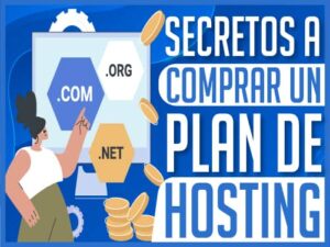 Secretos al comprar un plan de Hosting