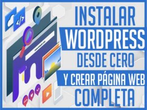 Instalar WordPress desde cero