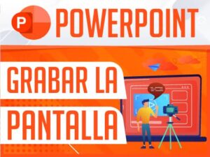 Grabar pantalla en powepoint