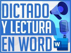 Dictado y lectura en Word