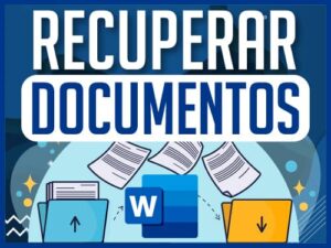 Recuperar Documentos en Word