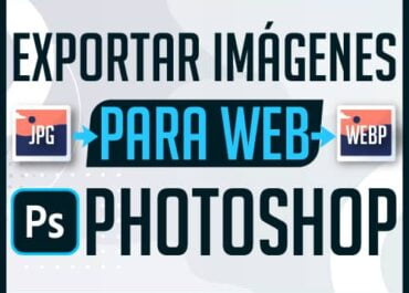 Exportar Imagenes para Paginas Web en Photoshop